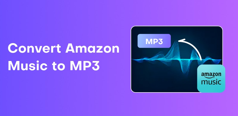 Convert Amazon Music to MP3