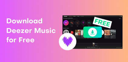 Download Deezer Music for Free S