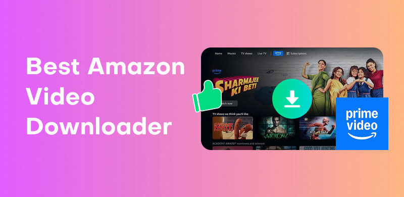 Best Amazon Video Downloader