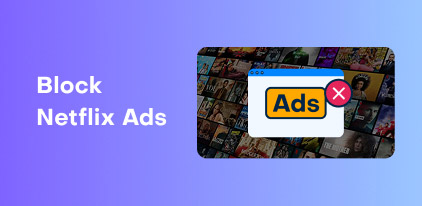 Block Netflix Ads