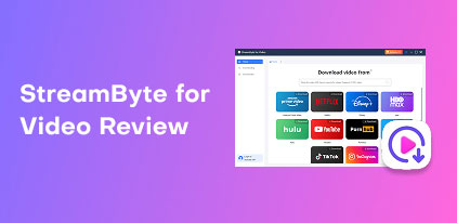 Streambyte For Video Review S