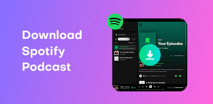 Download Spotify Podcast