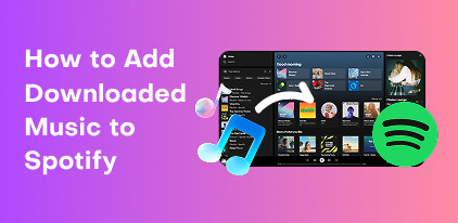 Add Downloaded Music to Spotify​