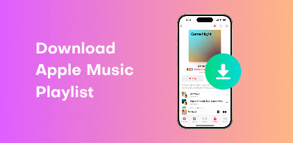 How To Download Apple Music Playlist