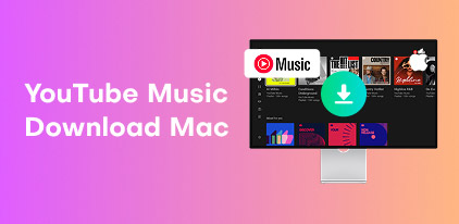 Download YouTube Music to Mac