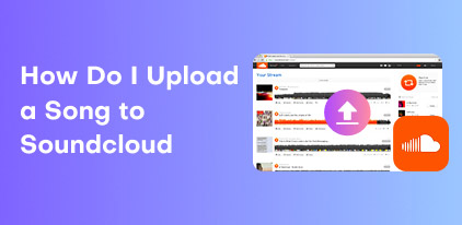 How Do I Upload a Song to SoundCloud