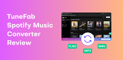 Tunefab Spotify Music Converter Review
