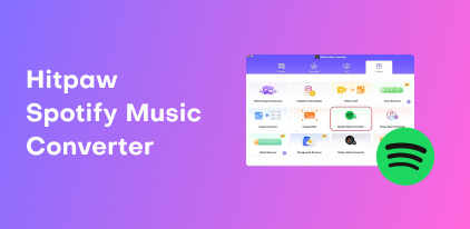 Hitpaw Spotify Music Converter Review