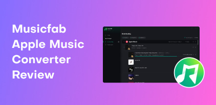 Musicfab Apple Music Converter Review